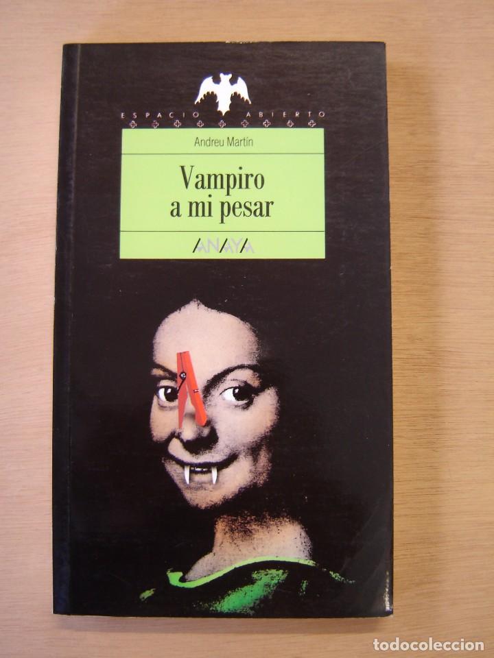 Libros de segunda mano: Vampiro a mi pesar - Andreu Mart&iacute;n - Foto 1