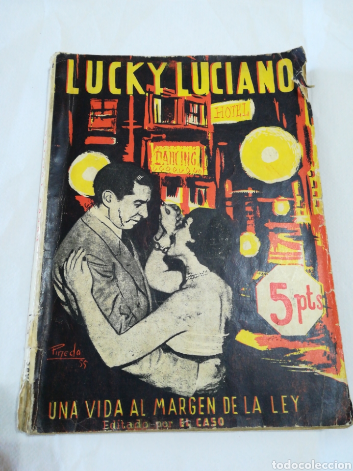 Libros de segunda mano: Libro novela Lucky Luciano 1 Una vida al margen de la ley. Ediciones El Caso 1955.