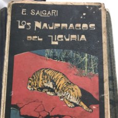 Libros de segunda mano: LOS NÁUFRAGOS DEL LIGURIA EMILIO SALGARI
