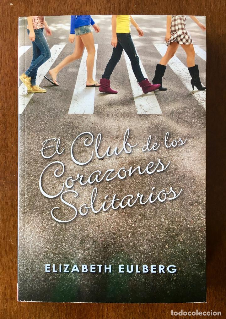 el club de los corazones solitarios, elizabeth - Buy Used novel books for  children and young adults on todocoleccion