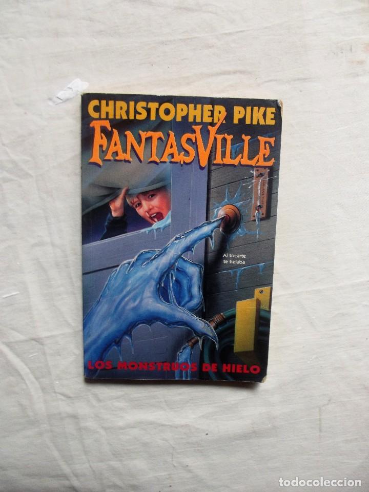 Gebrauchte B&uuml;cher: FANTASVILLE - LOS MONSTRUOS DE HIELO DE CHRISTOPHER PIKE