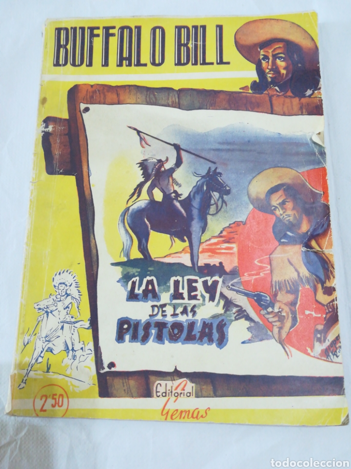 Gebrauchte B&uuml;cher: Libro La ley de las pistolas. Memorias de Buffalo Bill. Editorial Gemas 1&deg; edici&oacute;n agosto 1945 num 3