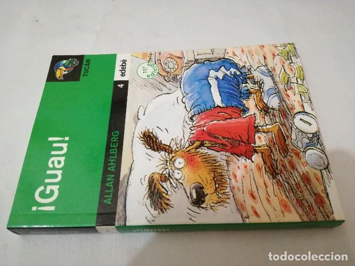 Libri di seconda mano: ! GUAU &iexcl;-ALLAN AHLBERG -Editorial: EDEBE-ISBN: 9788423639960-256 p&aacute;gs-Tapa blanda