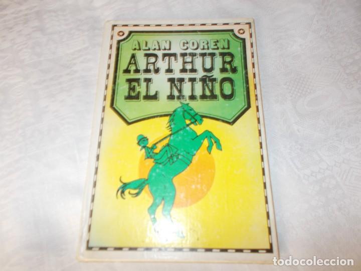 Libros de segunda mano: ARTHUR El Ni&ntilde;o Alan Coren - Foto 1