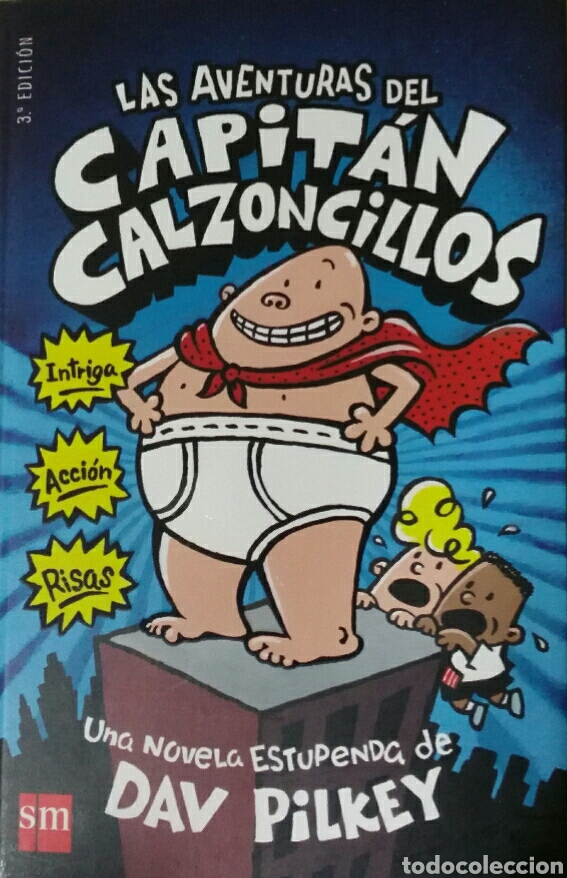 Second hand books: Las aventuras del capit&aacute;n calzoncillos. Dav Pilkey.