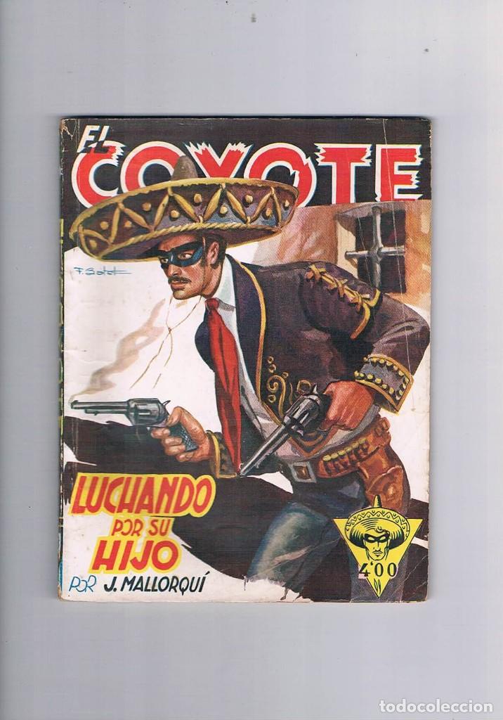 Gebrauchte B&uuml;cher: NOVELA ANTIGUA EL COYOTE J MALLORQUI LUCHANDO POR SU HIJO NUMERO 58 1948 **