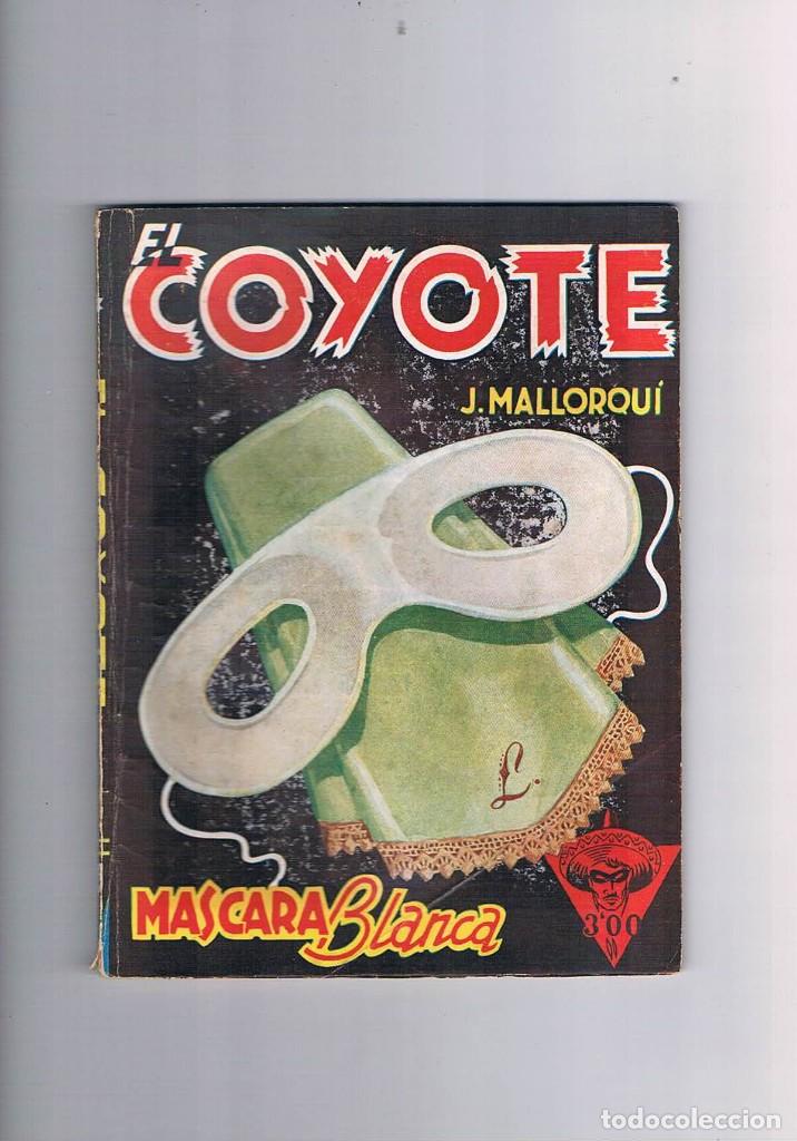 Gebrauchte B&uuml;cher: NOVELA ANTIGUA EL COYOTE J MALLORQUI MASCARA BLANCA 1947 NUMERO 44 **