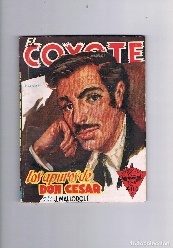 Gebrauchte B&uuml;cher: NOVELA ANTIGUA EL COYOTE J MALLORQUI LOS APUROS DE DON CESAR NUMERO 59 1948