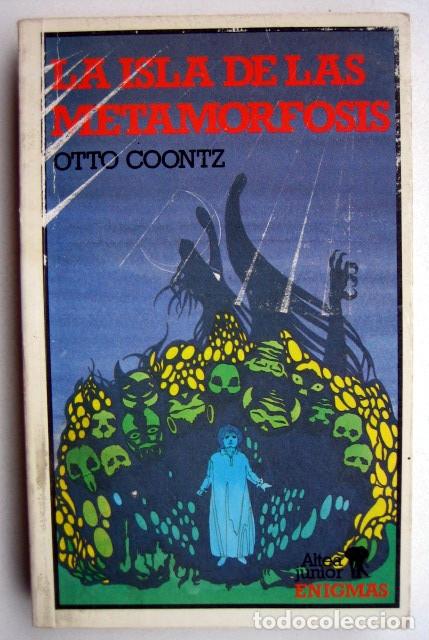 Libri di seconda mano: La isla de las metamorfosis, de Otto Coontz