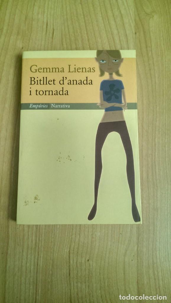 Libros de segunda mano: BITLLET DANADA I TORNADA. GEMMA LIENAS. EDITORIAL EMP&Uacute;RIES. - Foto 1