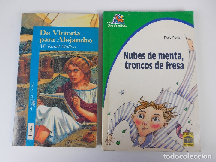 Gebrauchte B&uuml;cher: LOTE 2 libros juvenil : 'Nubes de menta, troncos de fresa' y 'De Victoria para Alejandro'