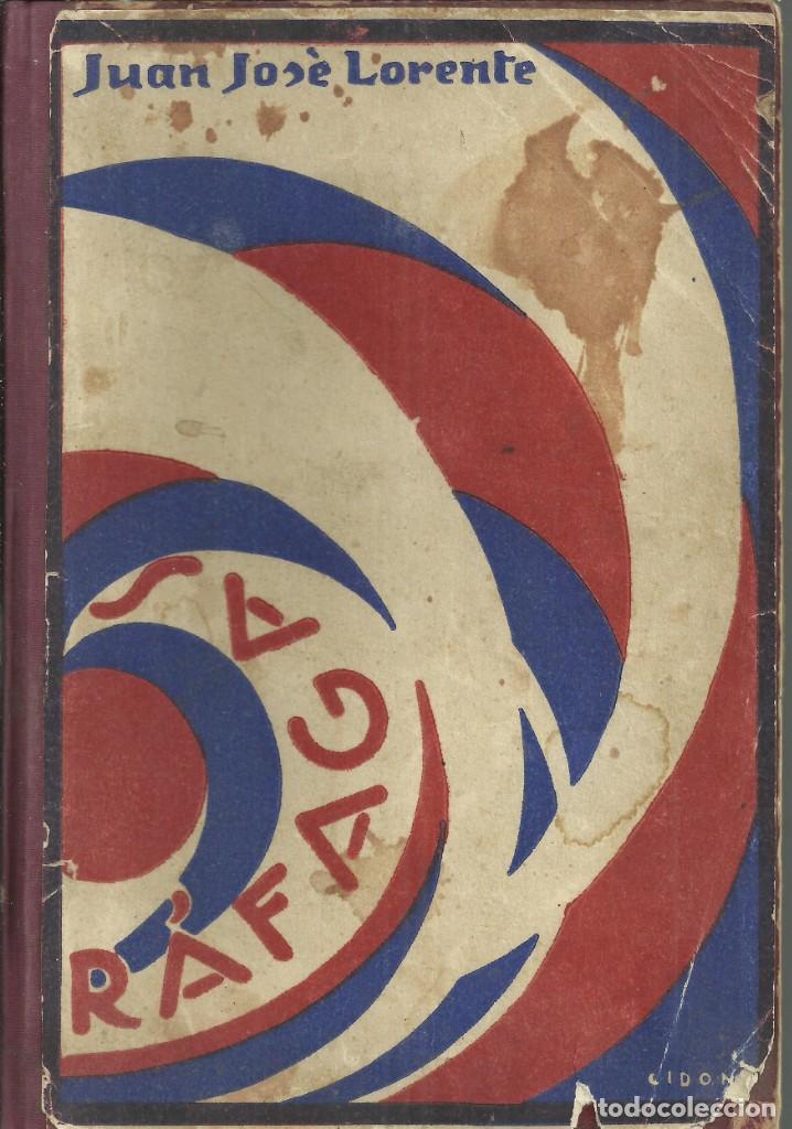Libros de segunda mano: Rafagas, de Juan Jose Lorente, sin a&ntilde;o de publicaci&oacute;n. Circa 1920 - Foto 1