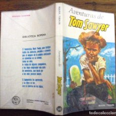 Libros de segunda mano: AVENTURAS DE TOM SAWYER MARK TWAIN EDITORIAL RAMON SOPERA SA BARCELONA 1977. Lote 141497442