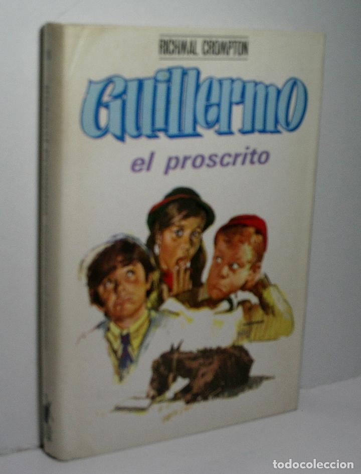 Libros de segunda mano: GUILLERMO EL PROSCRITO. CROMPTON Richmal. 1970 - Foto 1