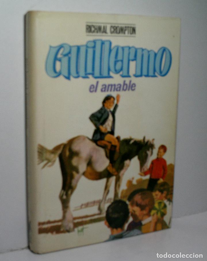 Libros de segunda mano: GUILLERMO EL AMABLE. CROMPTON Richmal. 1969 - Foto 1