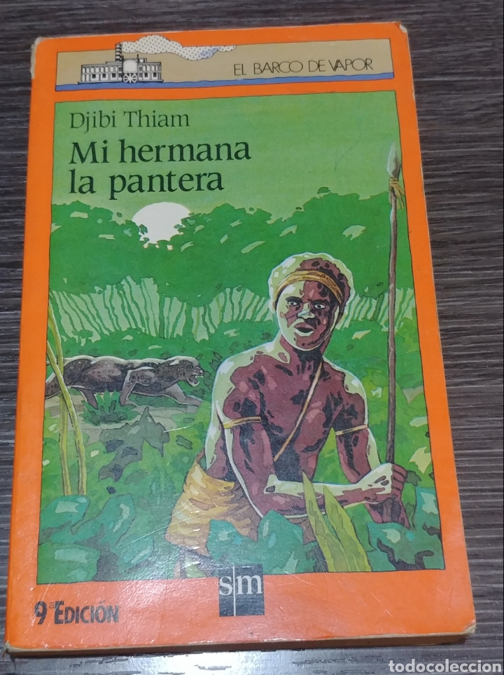 Libros de segunda mano: Mi hermana la pantera Djibi Thiam SM Barco de Vapor
