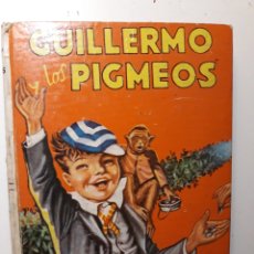 Libros de segunda mano: GUILLERMO Y LOS PIGMEOS RICHMAL CROMPTON 1960. Lote 146165772