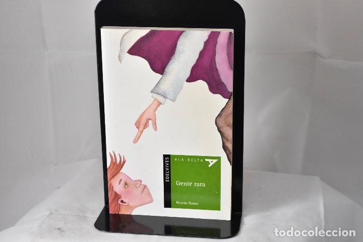 Libros de segunda mano: GENTE RARA . G&Oacute;MEZ, RICARDO - Foto 1