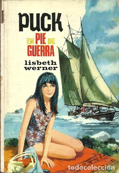 Libros de segunda mano: PUCK EN PIE DE GUERRA LISBETH WERNER TORAY - Foto 1