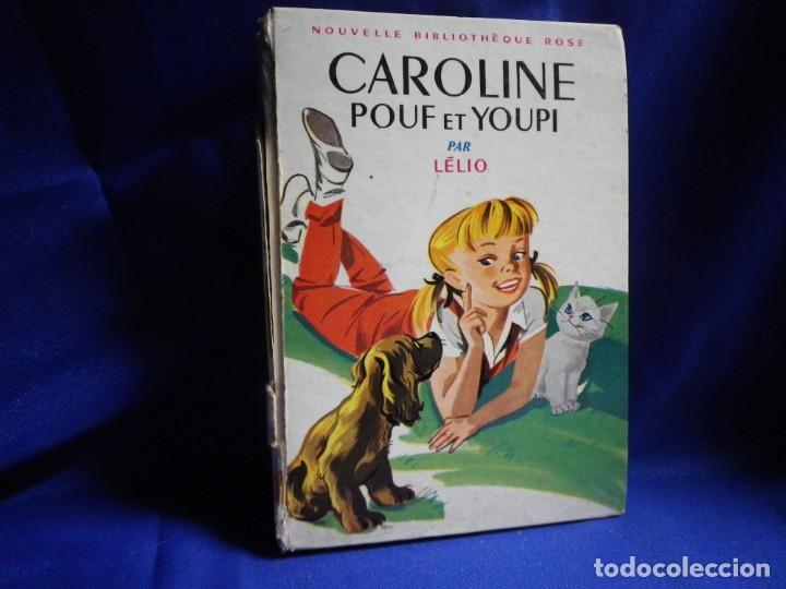 Libros de segunda mano: Caroline Pouf et Youpi, de L&eacute;lio