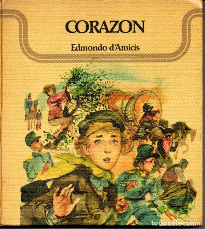 Libros de segunda mano: AMICIS : CORAZ&Oacute;N (VER&Oacute;N, 1975) - Foto 1