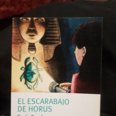 Libros de segunda mano: EL ESCARABAJO DE HORUS, DE ROCÍO RUEDA. Lote 164952318