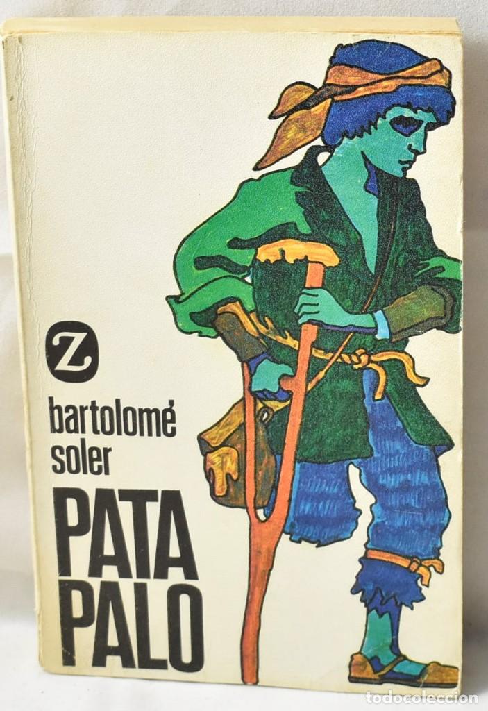 Libros de segunda mano: Pata Palo. Soler, Bartolom&eacute; - Foto 1