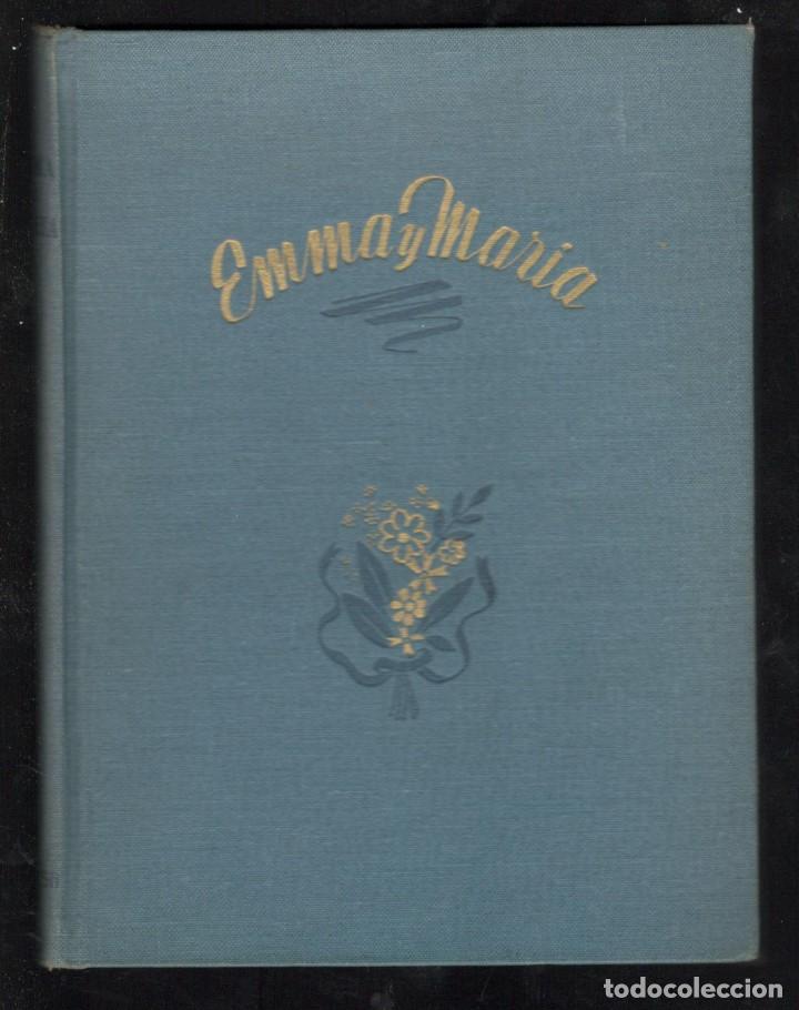 Libri di seconda mano: GIR, Ilde (Matilde Gironella): EMMA Y MARIA. Novela para ni&ntilde;as de 12 a 16 a&ntilde;os. 1941