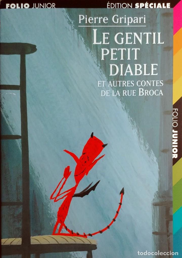 Libros de segunda mano: LE GENTIL PETIT DIABLE ET AUTRES CONTES DE LA RUE BROCA / PIERRE GRIPARI. LA TABLE RONDE, 2003.