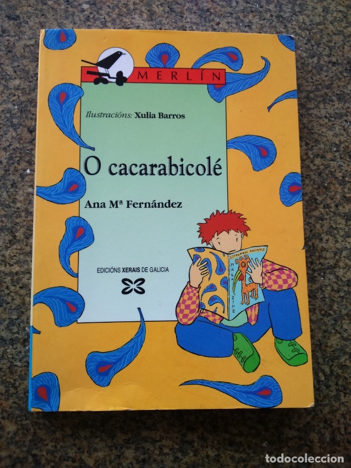 Gebrauchte B&uuml;cher: O CACARABICOLE -- ANA M&ordf; FERNANDEZ -- XERAIS 1997 --