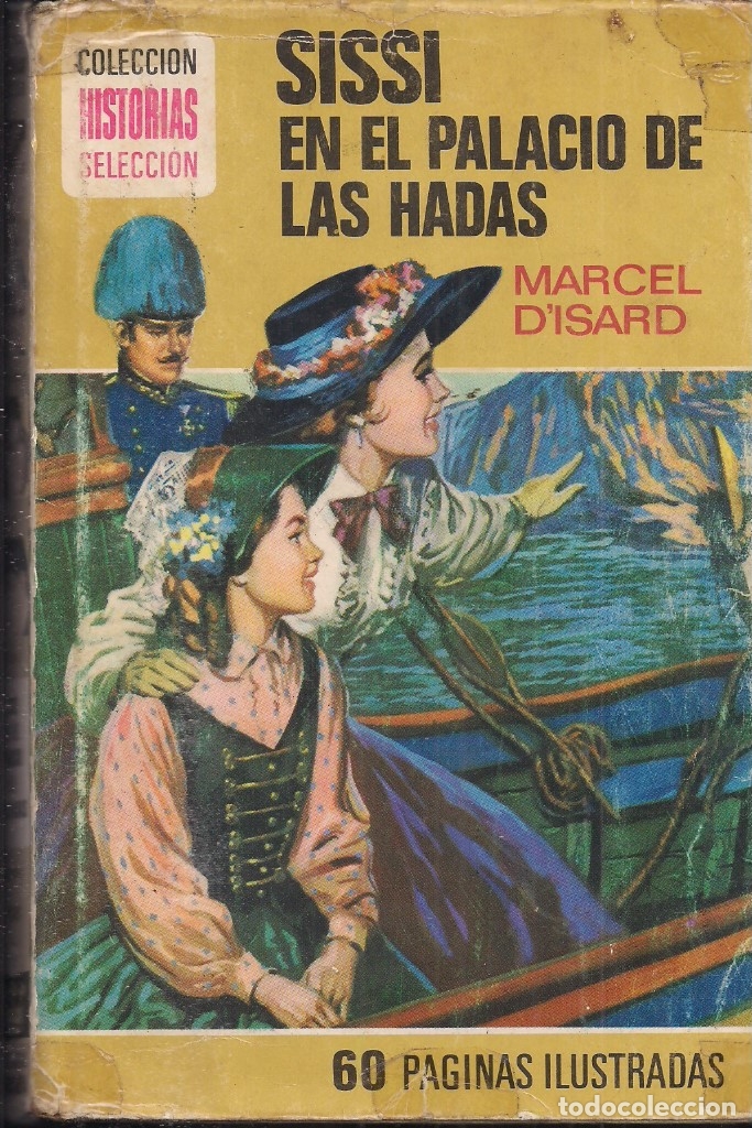 Libros de segunda mano: MARCEL DISARD: SISSI EN EL PALACIO DE LAS HADAS - Foto 1