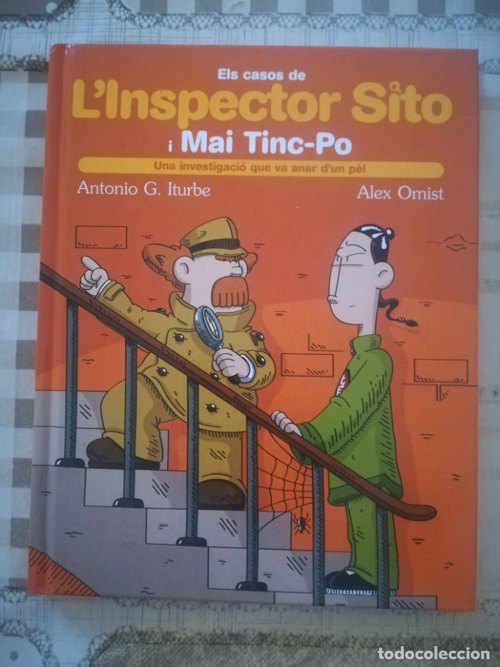 Libri di seconda mano: Una investigaci&oacute; que va anar d'un p&egrave;l. Els casos de l'Inspector Sito i Mai Tinc-Po - A.G. Iturbe