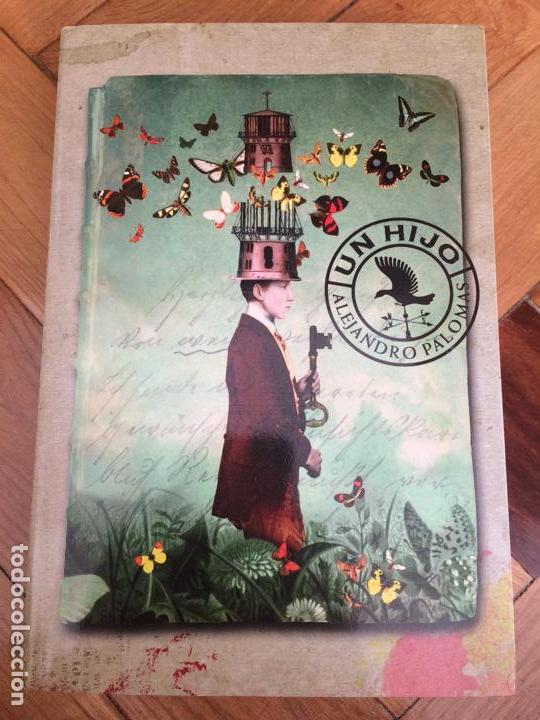 Libros de segunda mano: UN HIJO. ALEJANDRO PALOMAS - Foto 1