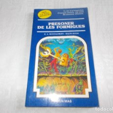Libros de segunda mano: TRIA LA TEVA AVENTURA Nº 15 PRESONER DE LES FORMIGUES. Lote 183263218