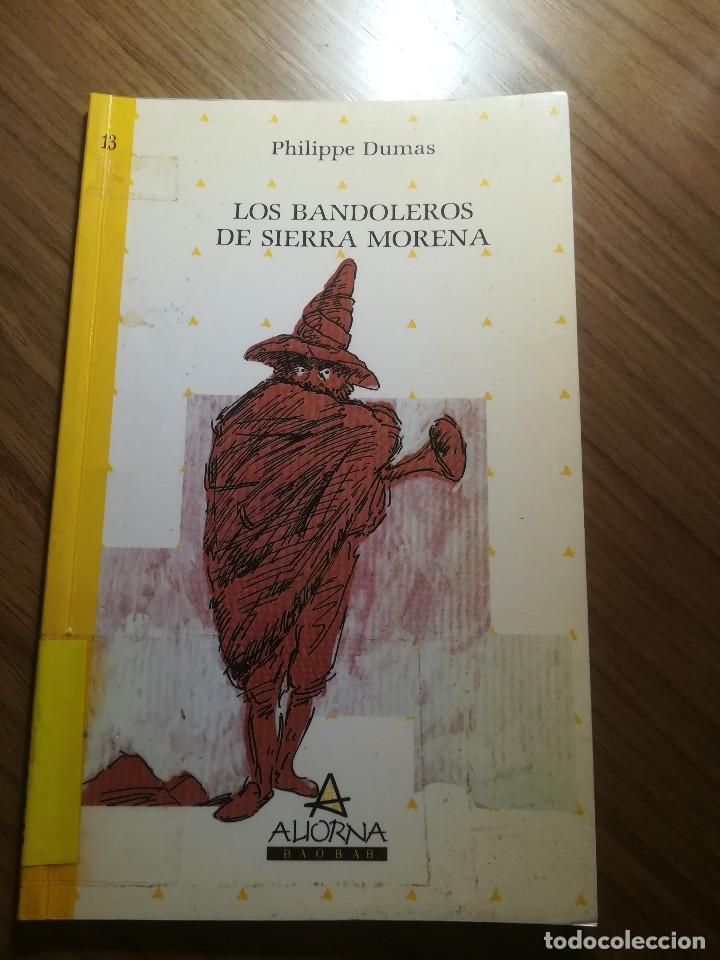 Libros de segunda mano: LOS BANDOLEROS DE SIERRA MORENA PHILIPPE DUMAS ALIORNA BAOBAB N&ordm;13 1987