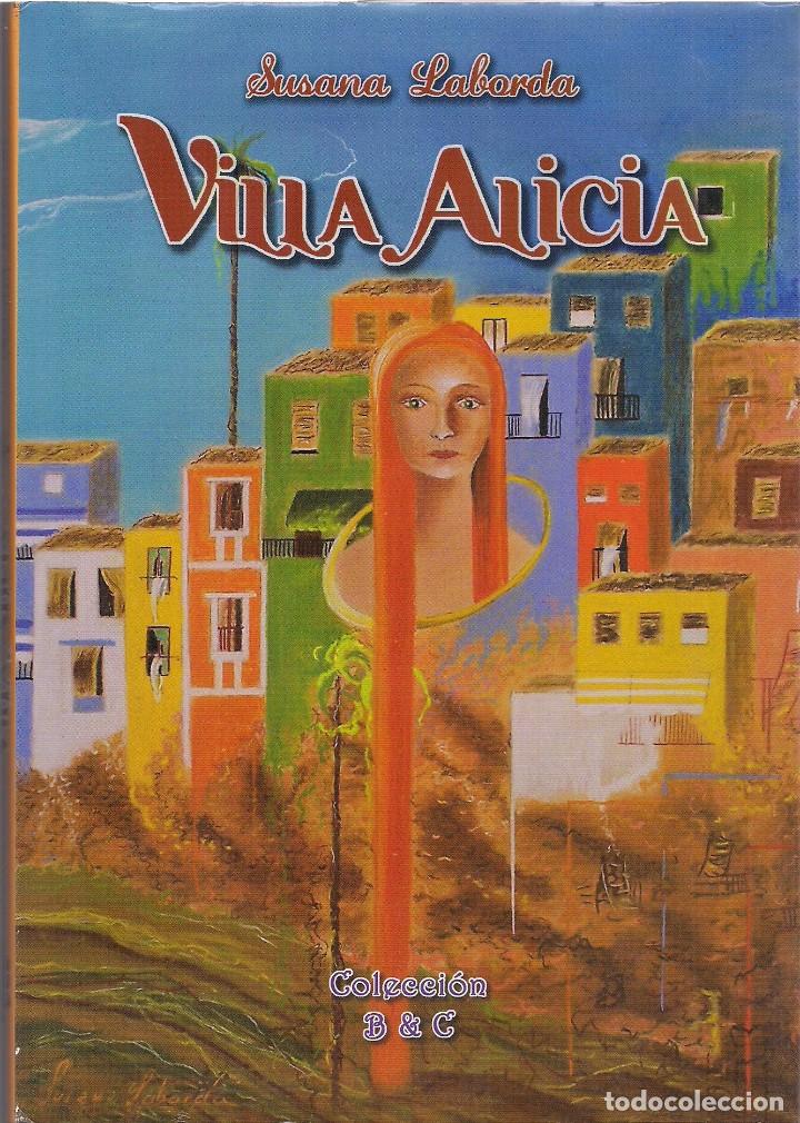 Libri di seconda mano: Susana LABORDA : Villa Alicia. Ilustraciones de la autora. 193 p. + l&aacute;minas en color. Tapas duras co