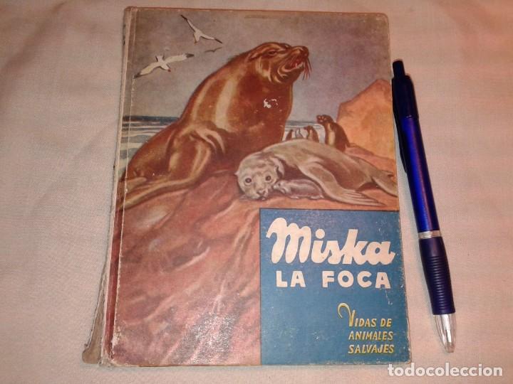 Libros de segunda mano: MISKA LA FOCA, B7 - Foto 1