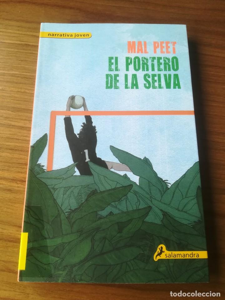 Libri di seconda mano: EL PORTERO DE LA SELVA MAL PEET EDITORIAL SALAMANDRA 2010