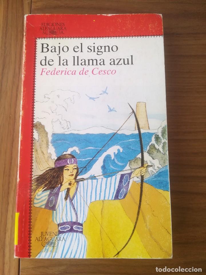 Libri di seconda mano: BAJO EL SIGNO DE LA LLAMA AZUL N&ordm; 104 FEDERICA DE CESCO ALFAGUARA 1984