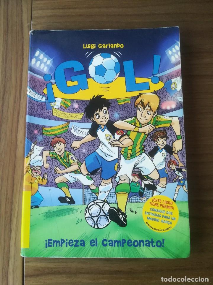 Gebrauchte B&uuml;cher: &iexcl;GOL! &iexcl;EMPIEZA EL CAMPEONATO! LUIGI GARLANDO ED.MONTENA 2010