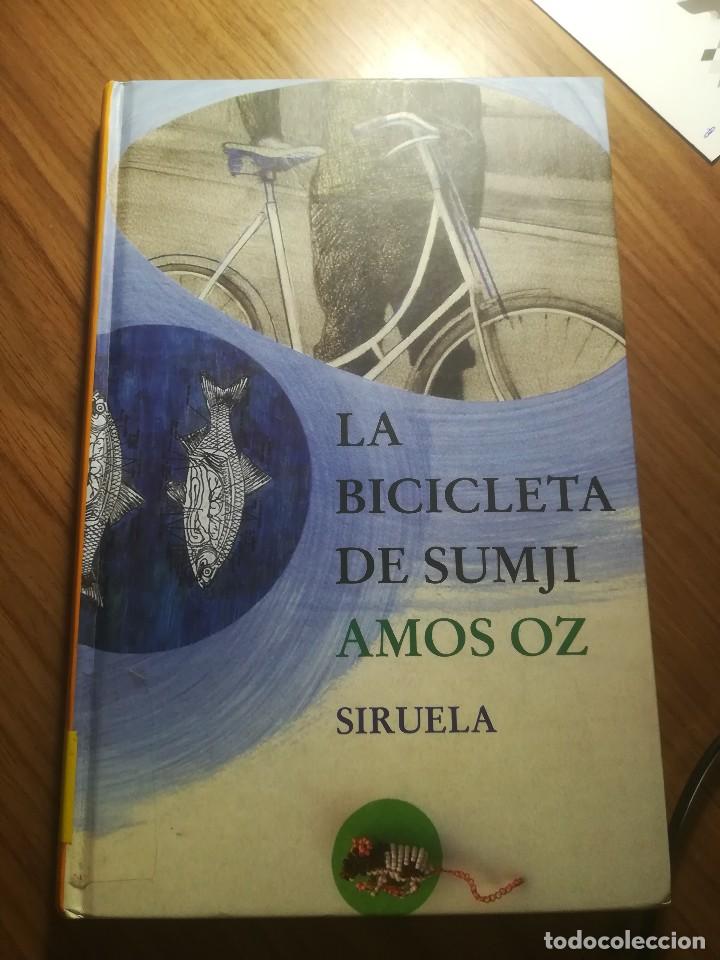 Libri di seconda mano: LA BICICLETA DE SUMJI AMOS OZ ED.SIRUELA 2005