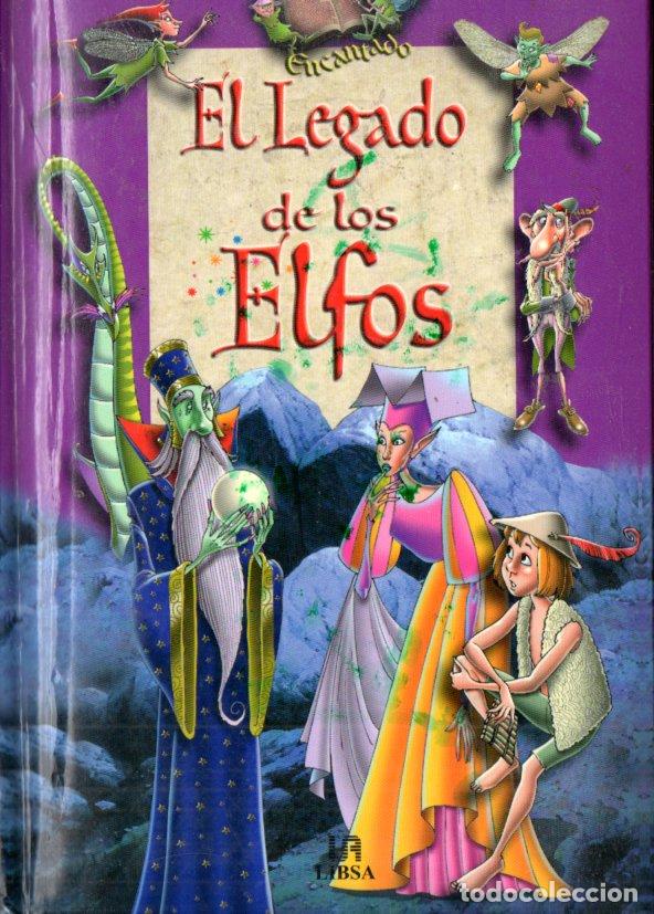 Libros de segunda mano: EL LEGADO DE LOS ELFOS (LIBSA, 2007) - Foto 1