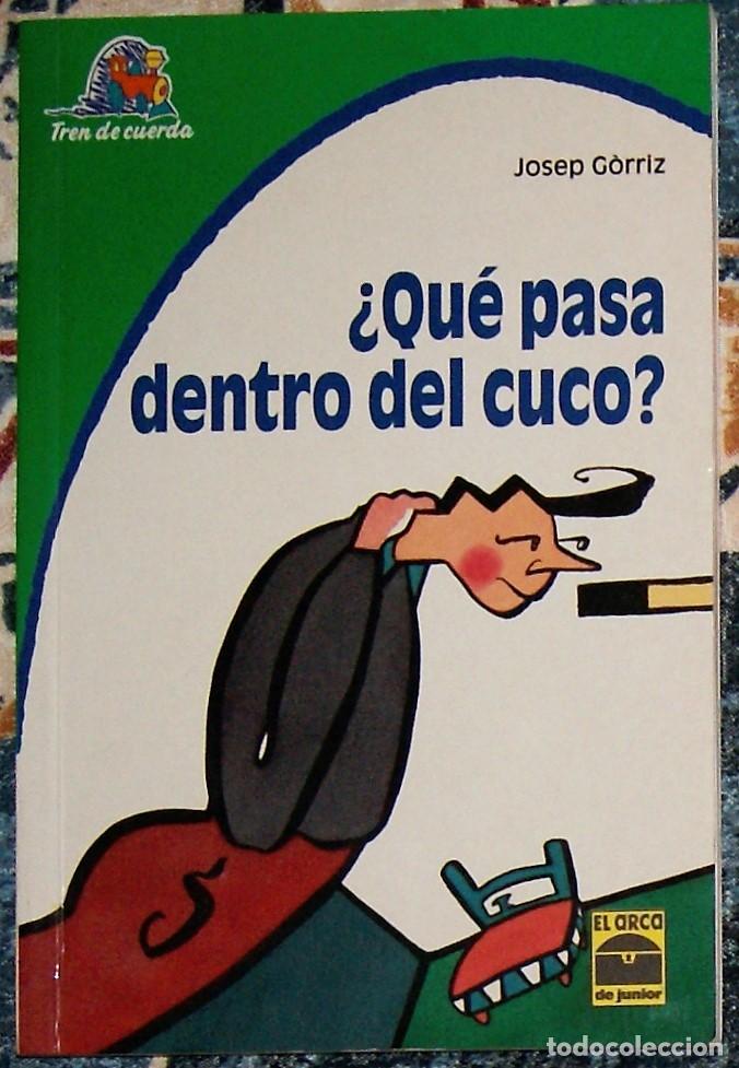 Libros de segunda mano: &iquest;Qu&eacute; pasa dentro del Cuco? Josep G&ograve;rriz - Foto 1