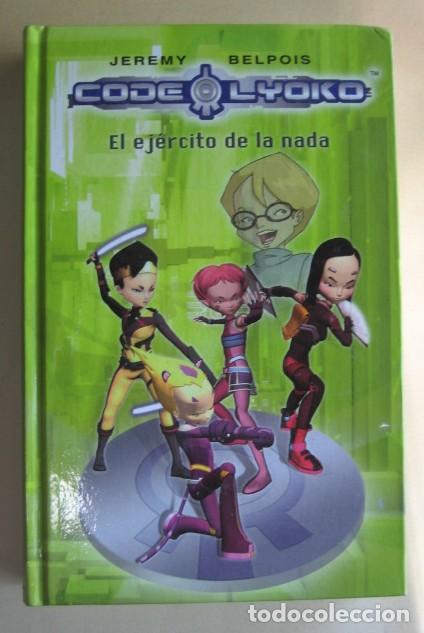 Libros de segunda mano: El Ejercito De La Nada. Code Lyoko, de Jeremy Belpois - Foto 1