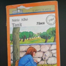 Libros de segunda mano: TANIT - NÚRIA ALBÓ. Lote 198409026