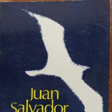 Libros de segunda mano: JUAN SALVADOR GAVIOTA – RICHARD BACH – JAVIER VERGARA EDITOR -FOTOGRAFIAS RUSSELL MUNSON. Lote 199918643