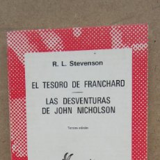 Libros de segunda mano: EL TESORO DE FRANCHARD POR ROBERT LOUIS STEVENSON DE ESPASA AUSTRAL 