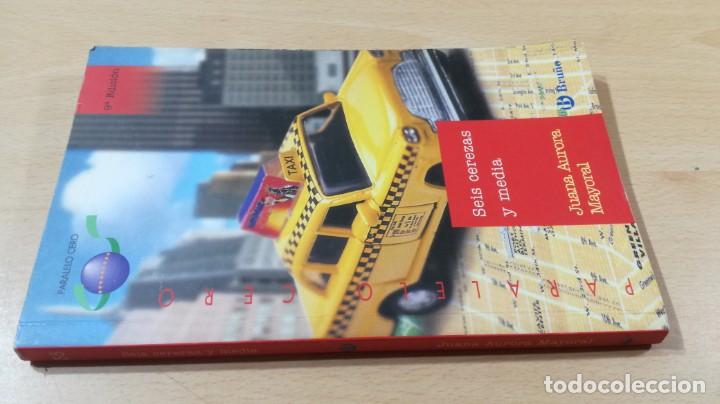 Gebrauchte B&uuml;cher: SEIS CEREZAS Y MEDIA, 	JUANA AURORA MAYORAL, 	BRU&Ntilde;O, 	&Oacute;-203