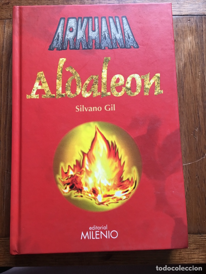 Libros de segunda mano: LIBRO ALDALEON ARKHANA DE SILVANO GIL - Foto 1