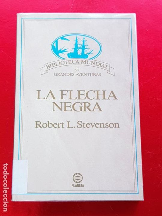 Libros de segunda mano: libro-la flecha negra-robert l. stevenson-biblioteca mundial de grandes aventuras-1994-rba
